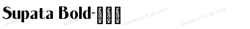 Supata Bold字体转换